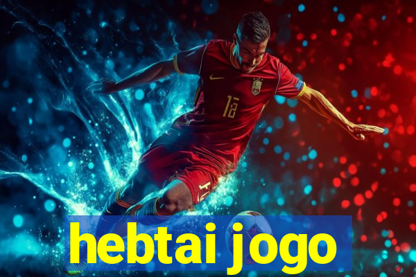 hebtai jogo